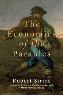 portada The Economics of the Parables (en Inglés)