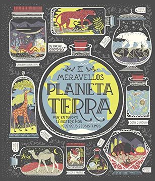 portada El Meravellós Planeta Terra: Per Entendre el Noste món i els Seus Ecosistemes (Grans Llibres) (en Catalá)