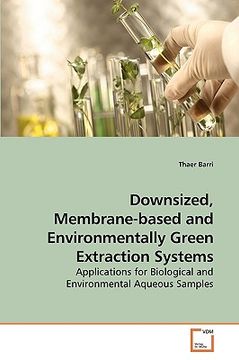 portada downsized, membrane-based and environmentally green extraction systems (en Inglés)
