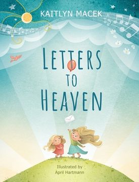 Letters to Heaven (en Inglés)