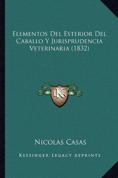 portada Elementos del Esterior del Caballo y Jurisprudencia Veterinaria (1832)