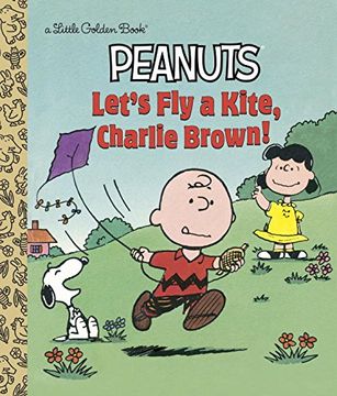 portada Let's fly a Kite, Charlie Brown! (Peanuts) (Little Golden Book) 