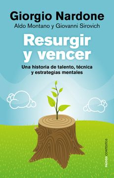 portada Resurgir y Vencer: Una Historia de Talento, Técnica y Estrategias Mentales (Contextos) (in Spanish)