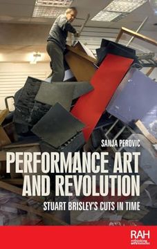 portada Performance Art and Revolution: Stuart Brisley's Cuts in Time (in English)