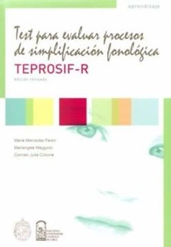 portada Test Para Evaluar Procesos de Simplificación Fonológica. Edición Revisada Teprosif-R y set de Láminas
