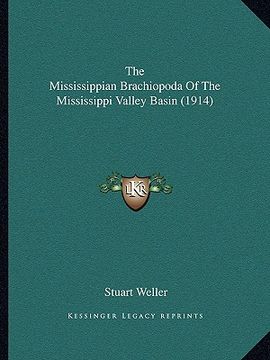 portada the mississippian brachiopoda of the mississippi valley basin (1914) (en Inglés)