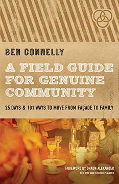 portada Field Guide for Genuine Community, a: 25 Days & 101 Ways to Move From Façade to Family (en Inglés)