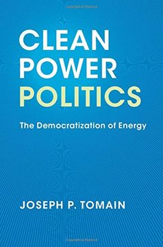 portada Clean Power Politics: The Democratization of Energy (en Inglés)