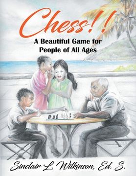 portada Chess!! A Beautiful Game for People of All Ages
