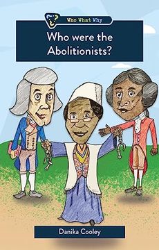 portada Who Were the Abolitionists? (en Inglés)