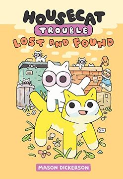 portada Housecat Trouble: Lost and Found: (a Graphic Novel) (in English)