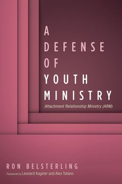 portada A Defense of Youth Ministry (in English)