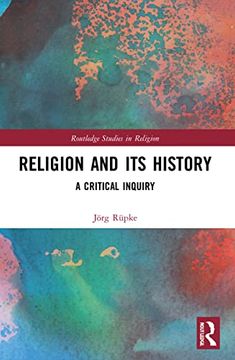 portada Religion and its History (Routledge Studies in Religion) (en Inglés)