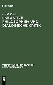 portada -Negative Philosophie- und Dialogische Kritik: Zur Struktur Poetischer Theorie bei Lessing und Herder 
