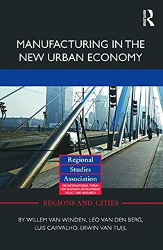 portada Manufacturing in the new Urban Economy (in English)