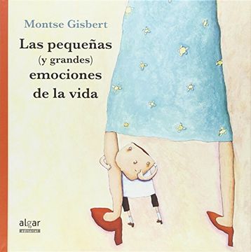 portada Las Pequeñas (y Grandes) Emociones de la Vida (in Spanish)