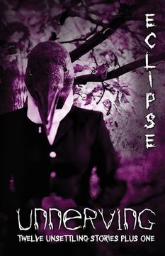 Unnerving Eclipse (en Inglés)