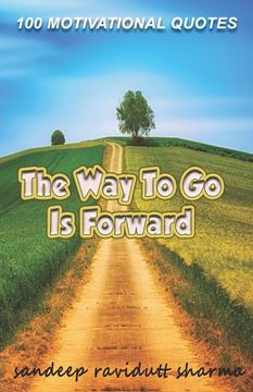 portada The Way to Go Is Forward: Book of Quotes (en Inglés)