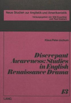 portada Discrepant Awareness: Studies in English Renaissance Drama (en Inglés)