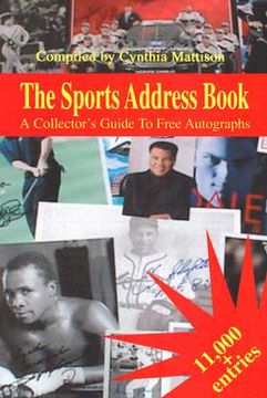 portada the sports address book: a collector's guide to free autographs (en Inglés)