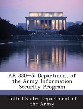 portada AR 380-5: Department of the Army Information Security Program (en Inglés)