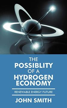 portada The Possiblity of a Hydrogen Economy: Renewable Energy Future (en Inglés)