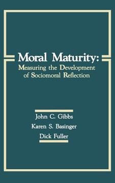 portada moral maturity: measuring the development of sociomoral reflection (en Inglés)