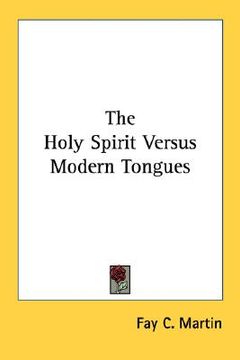 portada the holy spirit versus modern tongues (in English)