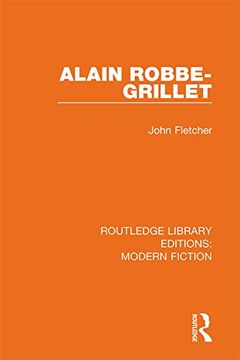 portada Alain Robbe-Grillet (Routledge Library Editions: Modern Fiction) (en Inglés)
