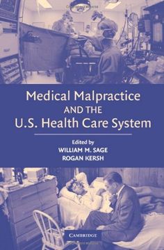portada Medical Malpractice and the U. S. Health Care System (en Inglés)