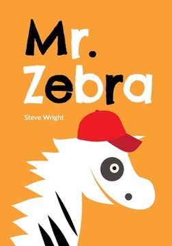 portada Mr. Zebra: Das kleine Zebra und sein großes Abenteuer (en Alemán)