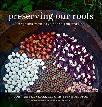 portada Preserving our Roots: My Journey to Save Seeds and Stories (The Southern Table) (in English)