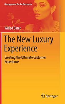 portada The new Luxury Experience: Creating the Ultimate Customer Experience (Management for Professionals) (en Inglés)