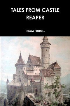 portada Tales from Castle Reaper (en Inglés)