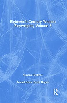 portada Eighteenth-Century Women Playwrights, vol 3 (in English)