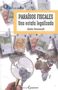 portada Paraísos Fiscales: Una Estafa Legalizada (0 a la Izquierda) (in Spanish)