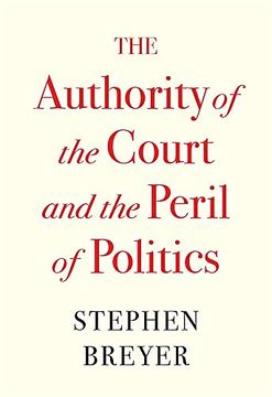 portada The Authority of the Court and the Peril of Politics (in English)