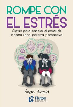 portada Rompe con el estrés (in Spanish)
