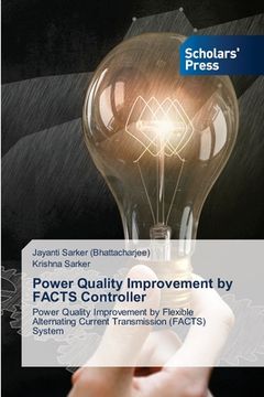 portada Power Quality Improvement by FACTS Controller (en Inglés)