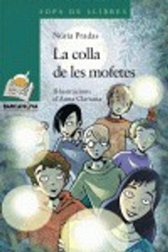 portada La colla de les mofetes (Llibres Infantils I Juvenils - Sopa De Llibres. Sèrie Verda) (en Catalá)