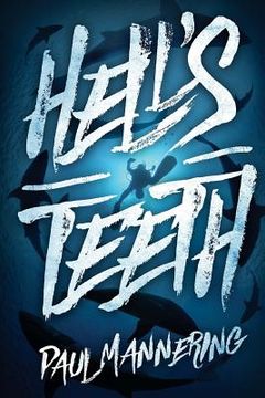 portada Hell's Teeth: A Deep Sea Thriller (en Inglés)