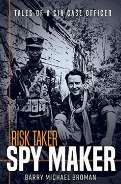 portada Risk Taker, Spy Maker: Tales of a CIA Case Officer (en Inglés)