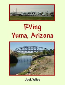 portada RVing Yuma, Arizona (in English)
