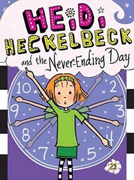 portada Heidi Heckelbeck and the Never-Ending Day (in English)
