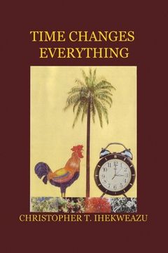 portada Time Changes Everything (en Inglés)
