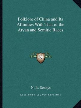 portada folklore of china and its affinities with that of the aryan and semitic races (en Inglés)