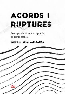 portada Acords i Ruptures. Deu Aproximacions a la Poesia Contemporania (in Catalá)