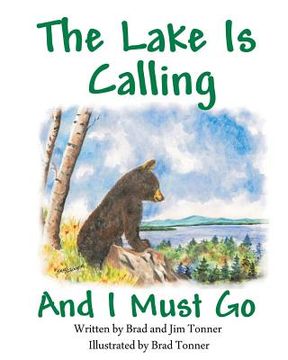 portada The Lake is Calling and I Must Go (en Inglés)