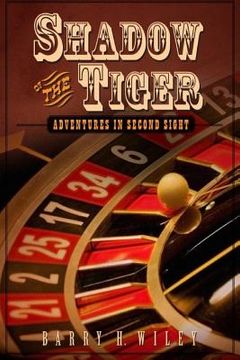 portada Shadow of the Tiger: Adventures in Second Sight (en Inglés)