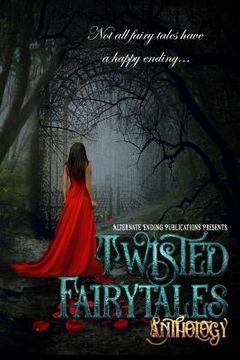 portada Twisted Fairy Tales Anthology (en Inglés)
